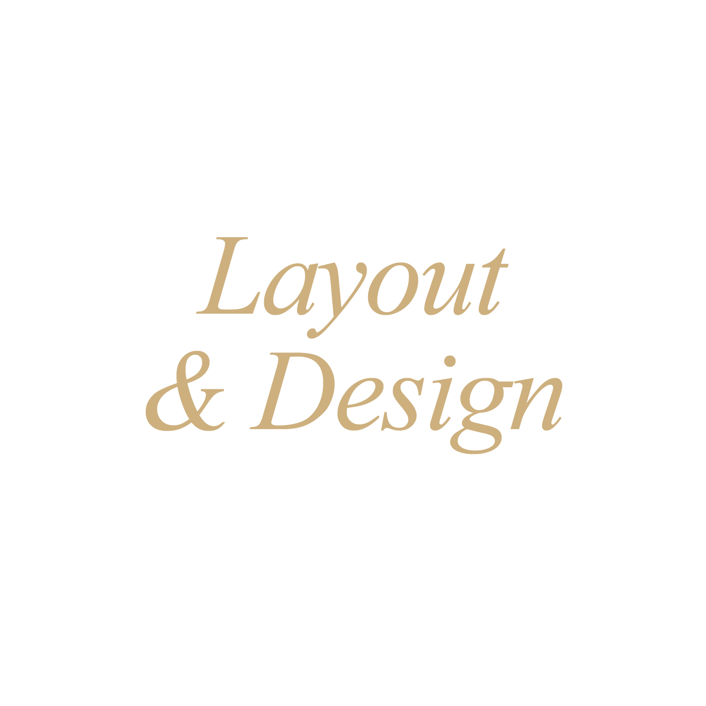 Layout & Design