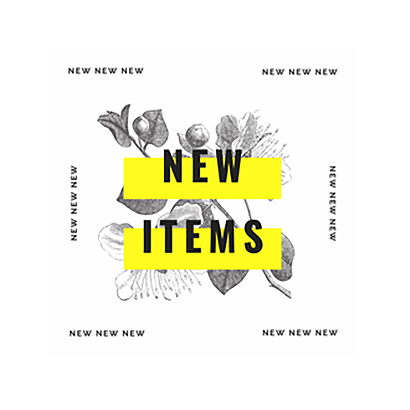 New Items