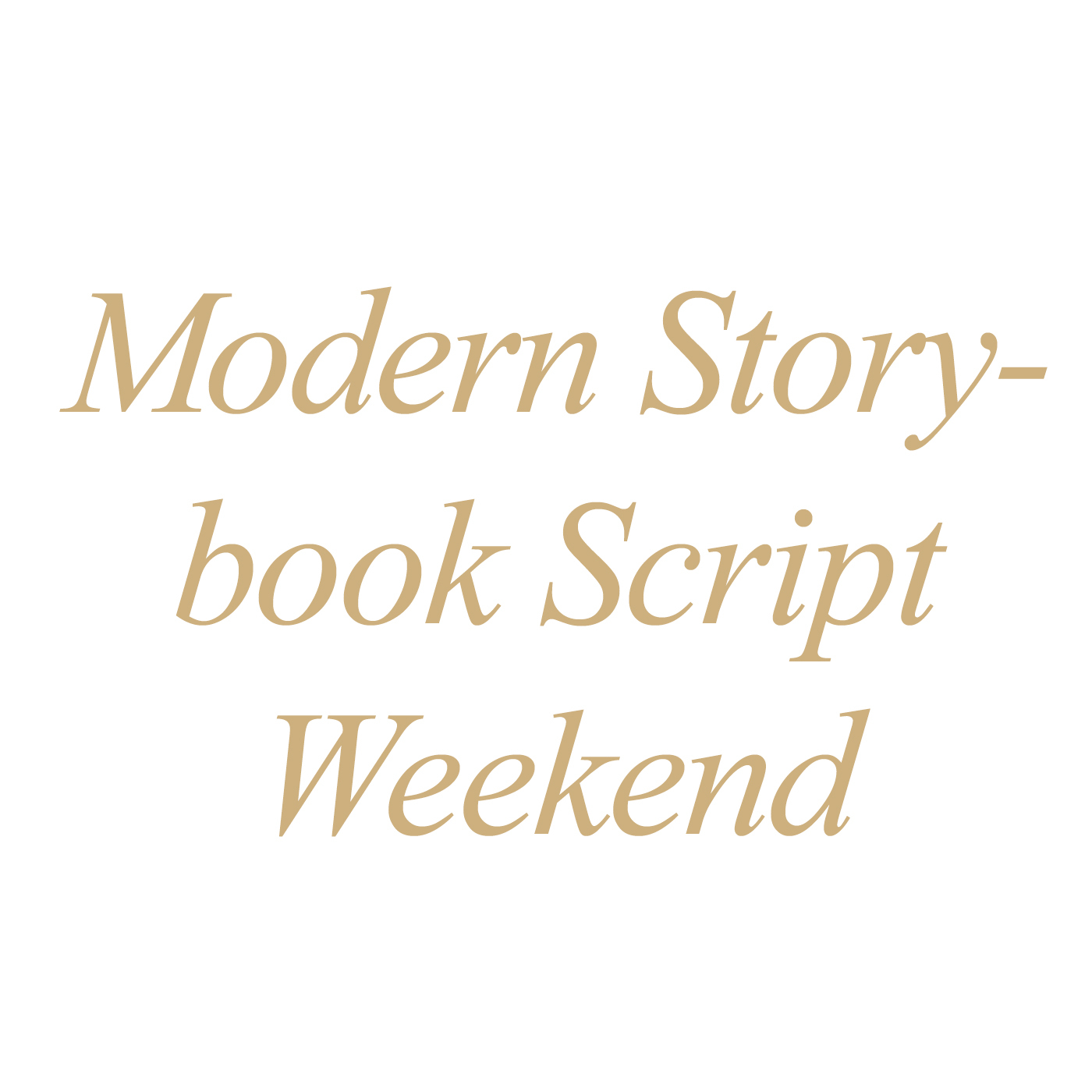 Modern Storybook Script Weekend