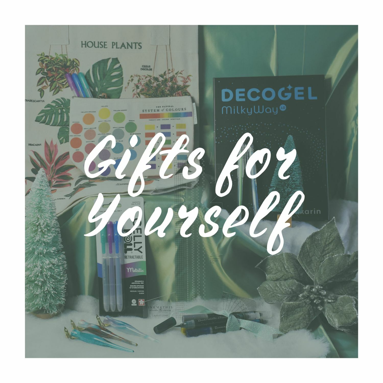 Gifts for Yourself