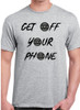 Men's "Get Off Your Phone" T-Shirt