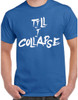 Men's "Till I Collapse" T-Shirt