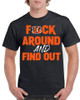 Cincinnati Bengals "F" Around AND Find Out T-Shirt