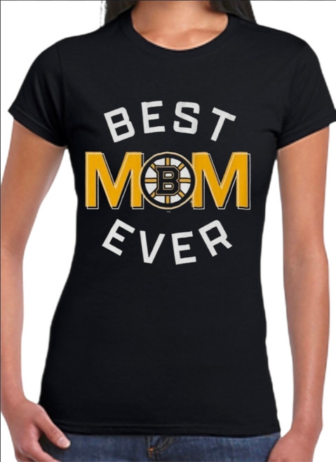 Boston Bruins "Best Mom Ever" Women's T-Shirt
