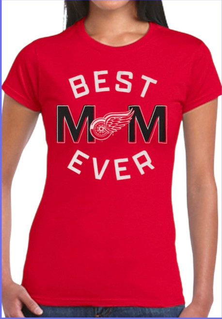 Detroit Red Wings "Best Mom Ever" Women's T-Shirt