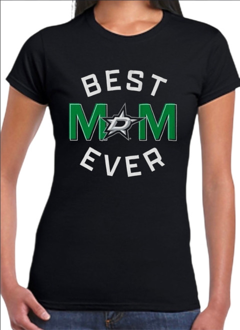 Dallas Stars "Best Mom Ever" Women's T-Shirt