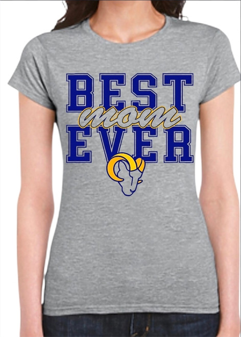 Los Angeles Rams "Best Mom Ever" Women's T-Shirt