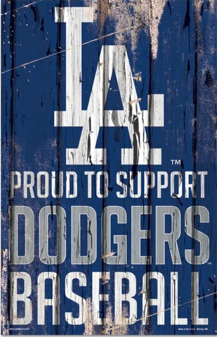 Los Angeles Dodgers Proud To Support Wood Sign 11"X17"
