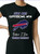Buffalo Bills "Just One Superbowl Before I Die"  Women's T-Shirt