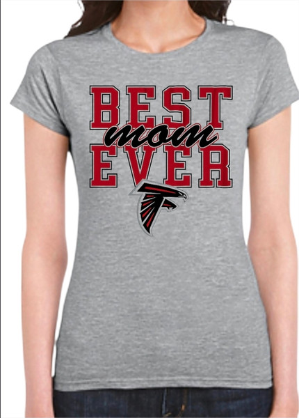 Atlanta Falcons "Best Mom Ever" Women's T-Shirt