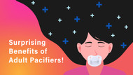 Surprising Benefits of Pacifiers