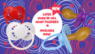 New Latex Made-in USA Pacifiers Available Now!