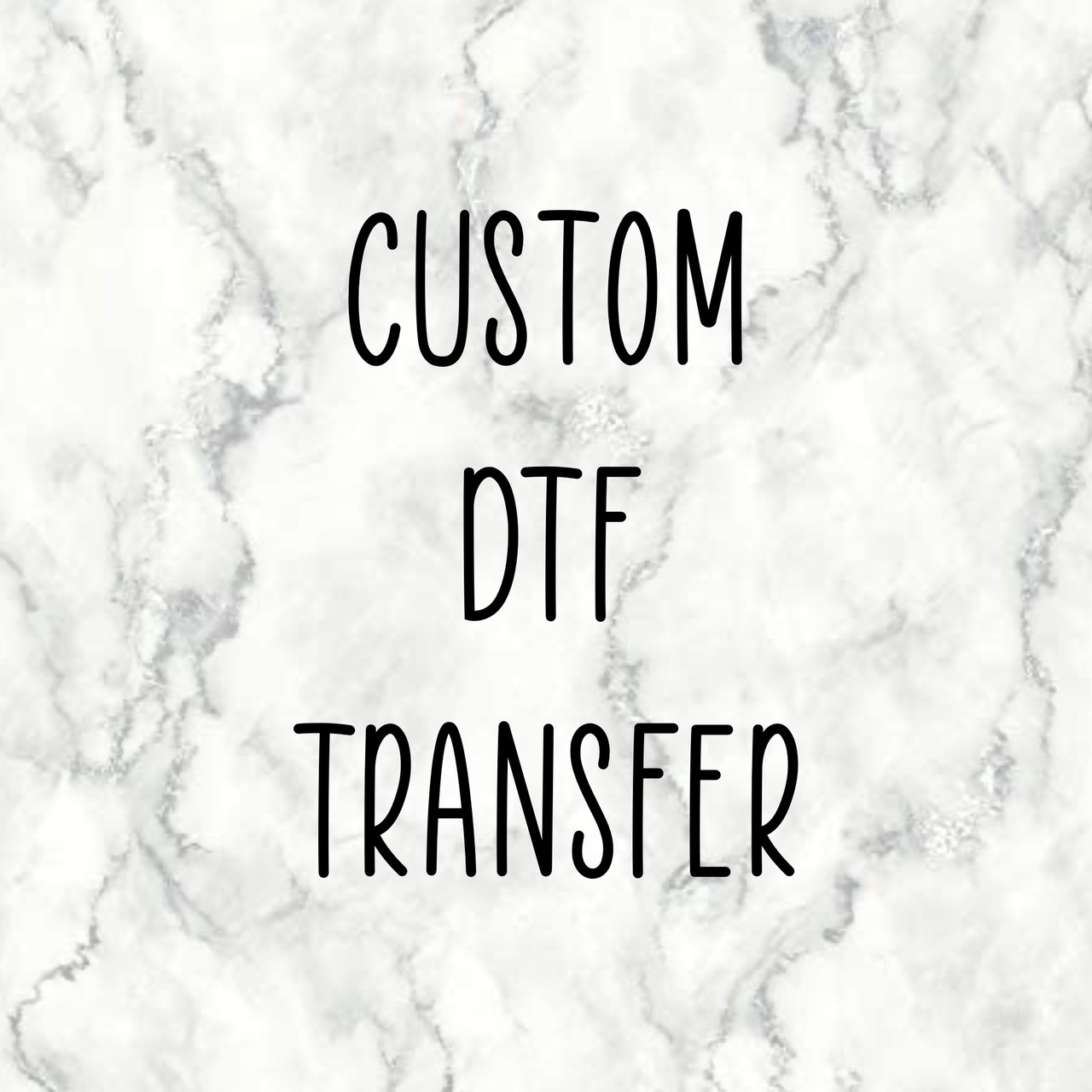 DTF Custom Transfers