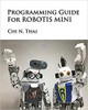 Programming Guide For ROBOTIS MINI (Paperback)