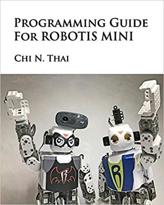 Programming Guide For ROBOTIS MINI (Paperback) - ROBOTIS