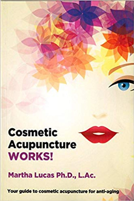 cosmetic acupuncture works by martha lucas