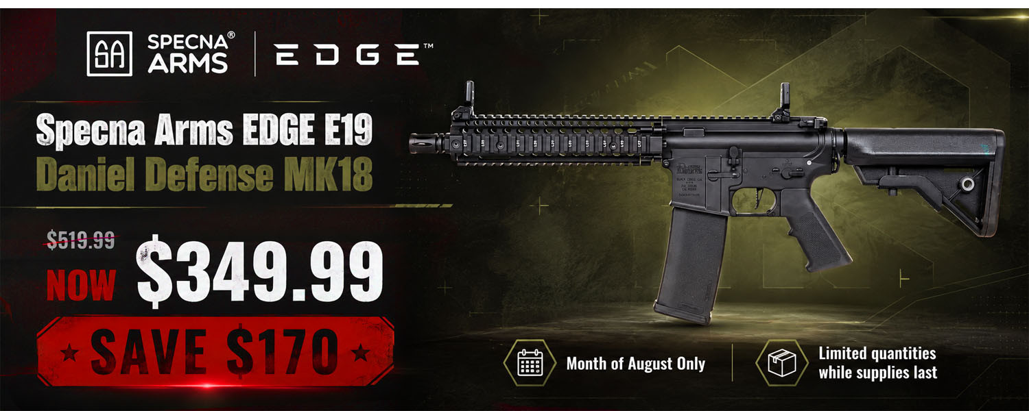 Specna Arms EDGE E19 Daniel Defense MK18 airsoft rifle August sale $349.99, save $170.