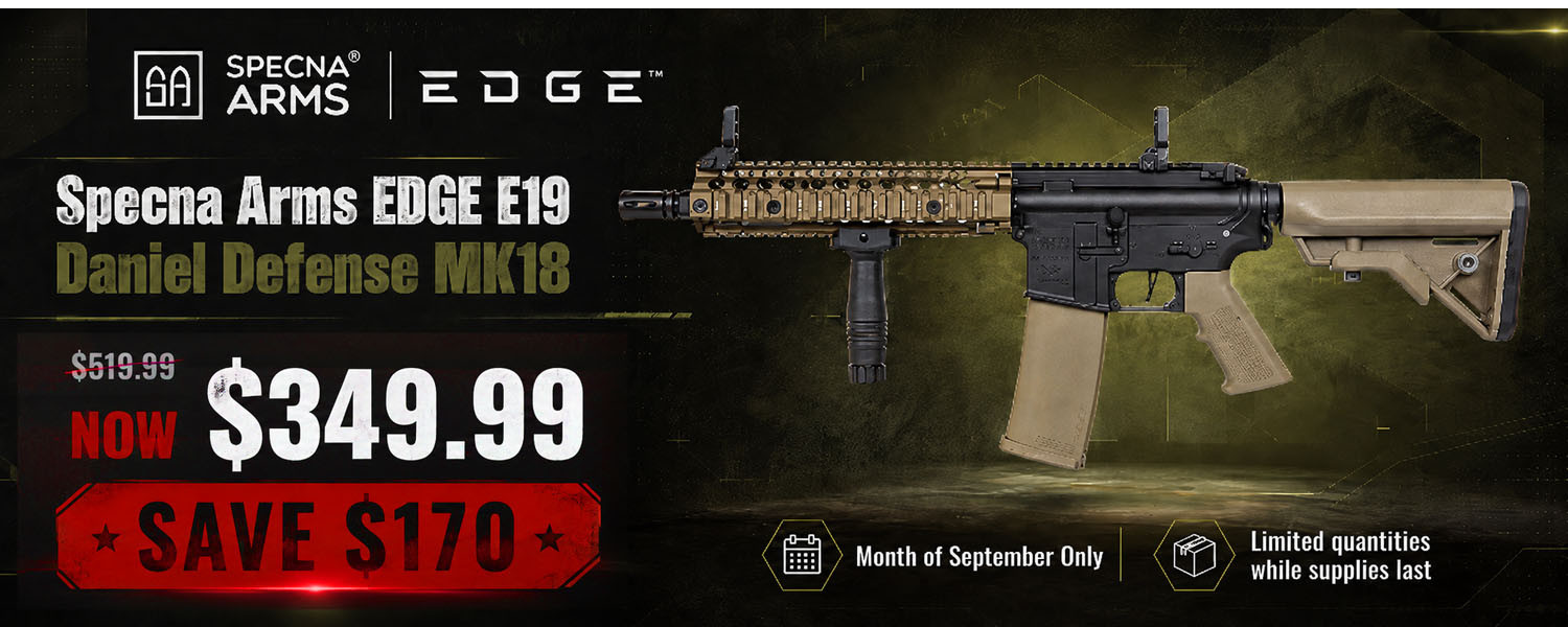 Specna Arms EDGE E19 Daniel Defense MK18 airsoft rifle September sale $349.99, save $170.