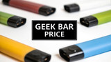 Your Guide to Geek Bar Price and Value