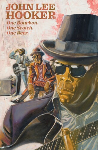 
John Lee Hooker: One Bourbon, One Scotch, One Beer - Hardcover