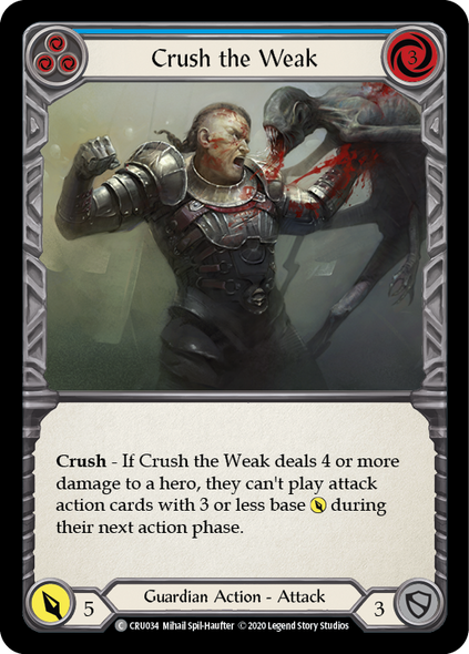 CRU034 Crush the Weak (Blue)   -C