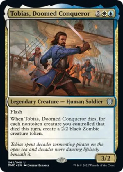 Tobias, Doomed Conqueror - foil (DMC 045/048)