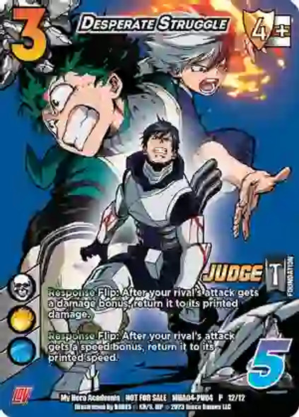 MHA04-PU04 12/12 Desperate Struggle (Judge)