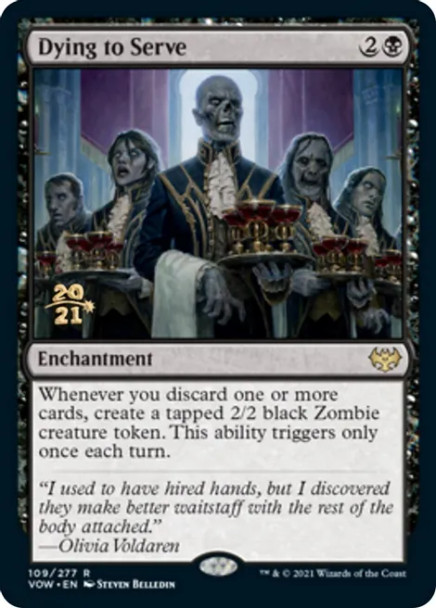Dying to Serve - prerelease card (VOW 109/277)
