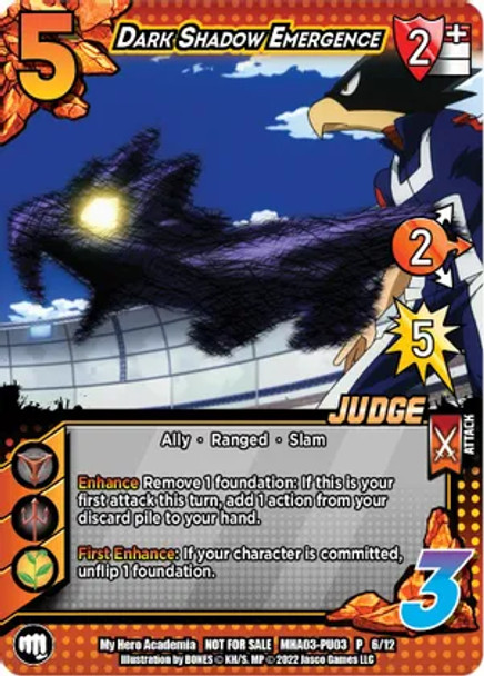 MHA03-PU03 6/12 Dark Shadow Emergence (Judge)