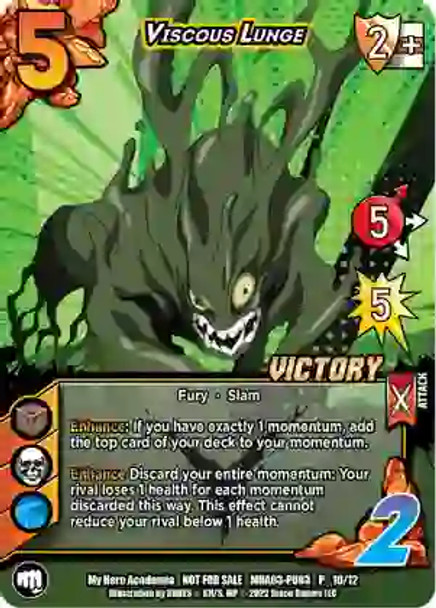 MHA03-PU03 10/12 Viscous Lunge (Victory)