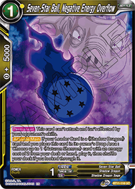 BT11-116 Seven-Star Ball, Negative Energy Overflow