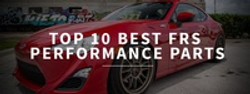 TOP 10 BEST FRS PERFORMANCE PARTS