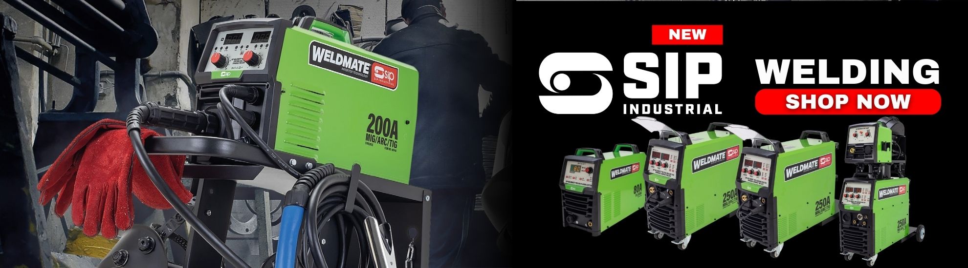NEW SIP Industrial Welding range