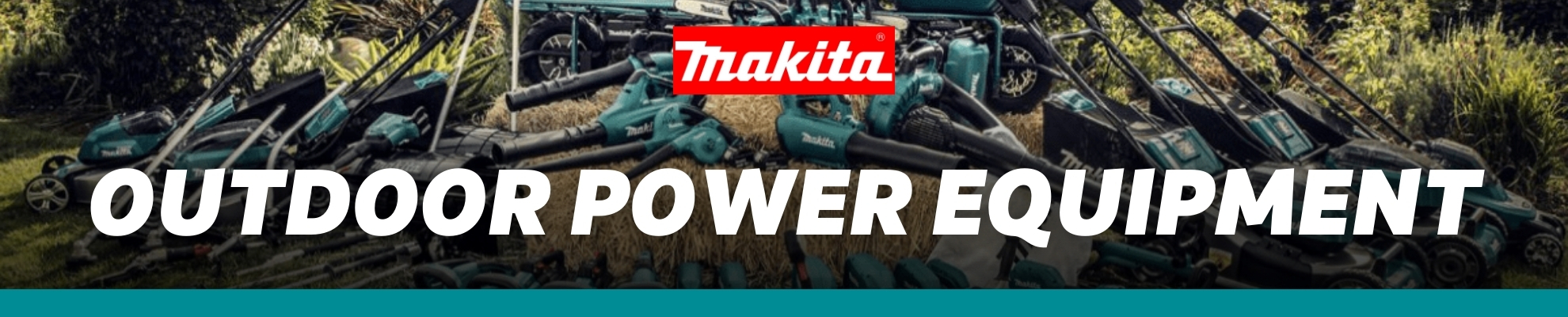 Makita Garden Power Tools & Outdoor power equipment