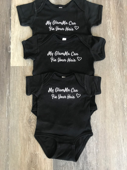 My Glam Can Fix your Hair - Onesie