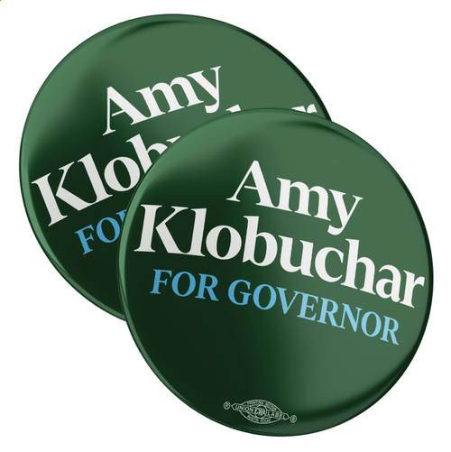 Amy Klobuchar - Green Colorway (2.25" Pin-Back Button -- Pack Of Two!)