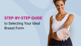 Tips for Selecting the Perfect Breast Form Online for Comfort and Confidence