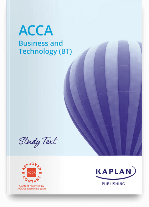 Kaplan ACCA BT (F1) Business and Technology Study Text e-book 2023 - 2024