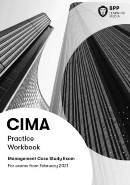 BPP CIMA Integrated Case Study Management Level Practice 2022 Workbook