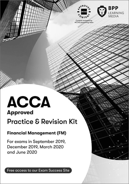 BPP ACCA FM (F9) Financial Management Practice & Revision Kit (2024-2025)  eBook