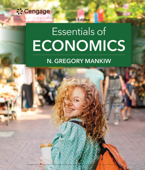 (eBook PDF) Essentials of Economics
10th Edition (eBook PDF) Essentials of Economics
10th Edition