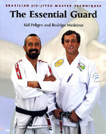 BRAZILIAN JIU-JITSU THE ESSENTIAL GUARD