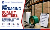 Why Packaging Quality Matters: Choosing a Supplier You Can Trust