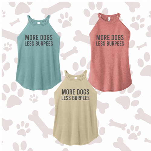 More Dogs Less Burpees - Rocker Tank