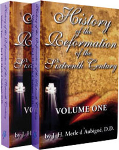 d'Aubigné - History of the Reformation of the Sixteenth Century (2 Book Set) d'Aubigné - History of the Reformation of the Sixteenth Century (2 Book Set)