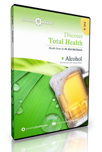 McClintock - 364: Alcohol - Are You Sure You Wanna Drink? | Discover Total Health (DVD) McClintock - 364: Alcohol - Are You Sure You Wanna Drink? | Discover Total Health (DVD)