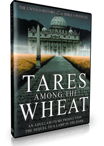 Adullam Films - Tares Among the Wheat (DVD) Adullam Films - Tares Among the Wheat (DVD)