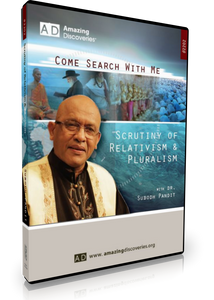 Pandit - 2202: Scrutiny of Relativism & Pluralism | Come Search with Me (DVD)