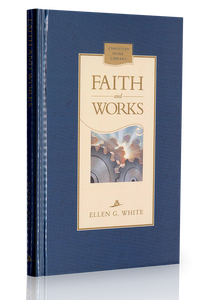 White - Faith and Works (Book) White - Faith and Works (Book)