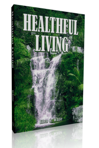 White - Healthful Living (Book) White - Healthful Living (Book)